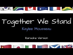 Kaylee Mousseau - Together We Stand (Karaoke Version)