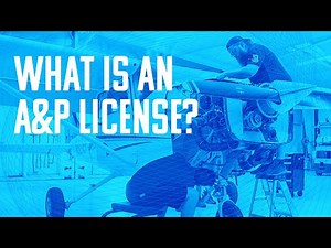 What Is An A&P License?