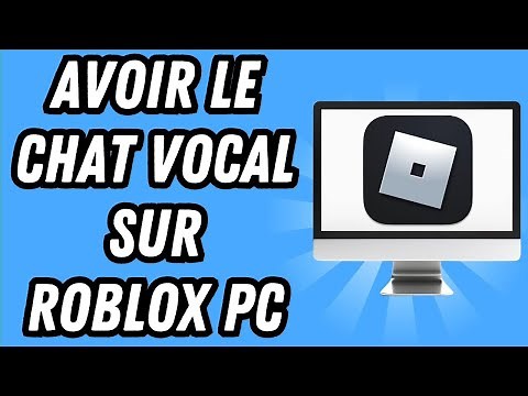 Comment avoir le chat vocal sur Roblox PC 2025 (GUIDE COMPLET)