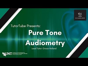 TutorTube: Pure Tone Audiometry