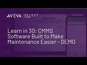 Learn in 30: CMMS Software Built to Make Maintenance Easier - DEMO