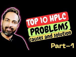 TOP 10 HPLC PROBLEMS AND SOLUTION ‪@Safdar-s8r‬