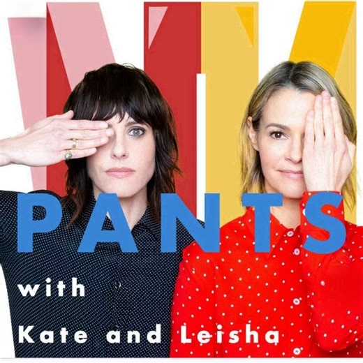 [Podcasts] PANTS with Kate and Leisha-20230621 Our Dirty Little Secret