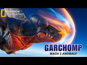 Real Life Pokémon – NatGeo: Garchomp | The Hypersonic Land Shark