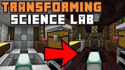 THE TRANSFORMING SCIENCE LAB! Minecraft Blog
