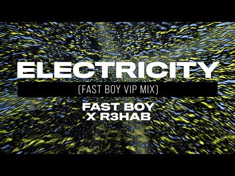 FAST BOY, R3HAB - Electricity (FAST BOY VIP Remix) (Official Visualizer)