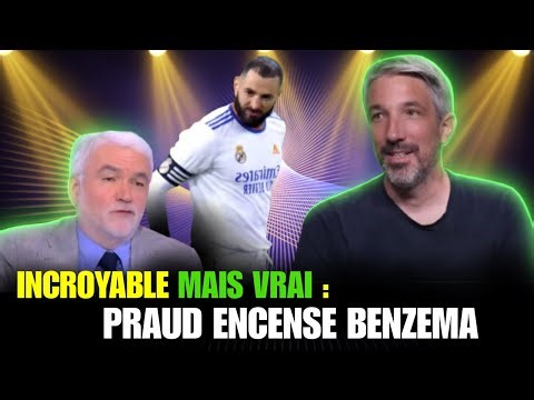 Pascal Praud and the strange praise of Benzema!
