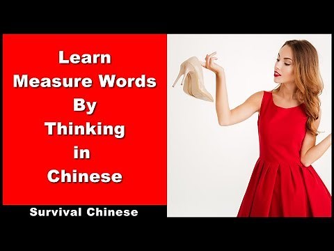 Chinese Measure Words Course - Beginner Chinese Course - Think in Chinese - HSK 1 - HSK 2 - HSK 3