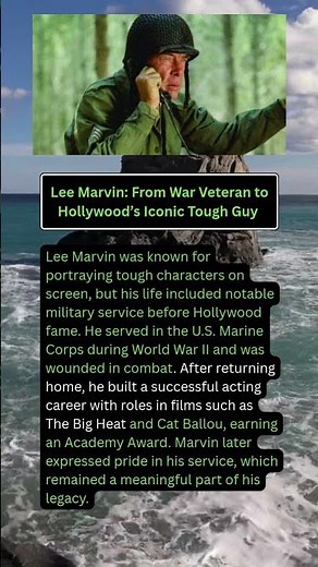 Lee Marvin From War Veteran to Hollywood’s Iconic Tough Guy