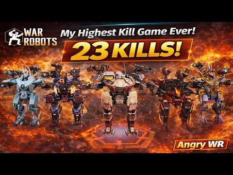 23 KILLS… My Highest Kill Game Ever in War Robots! | Angry WR