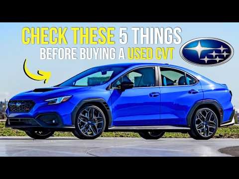 5 Things to Check Before Buying a Used Subaru With CVT