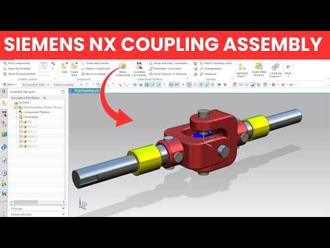 Siemens NX Coupling Assembly Tutorial - Part 1 | Full Walkthrough with Constraints