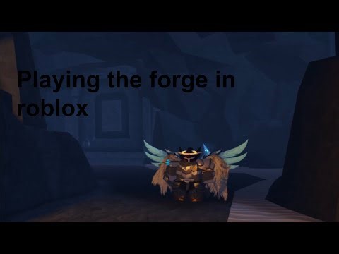 The forge gameplay