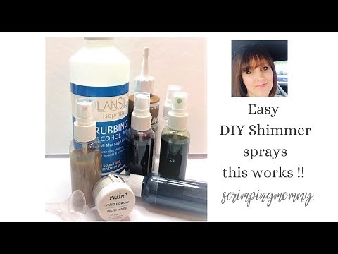Easy DIY mica shimmer sprays that work !