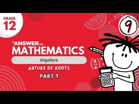 GRADE 12 MATHS ALGEBRA – Nature of the Roots (PART 1) #9