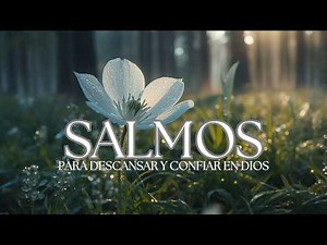 Salmos Cantados para Dormir en Paz y Confiar en Dios🤍🙏 | Peaceful Psalms for Sleep