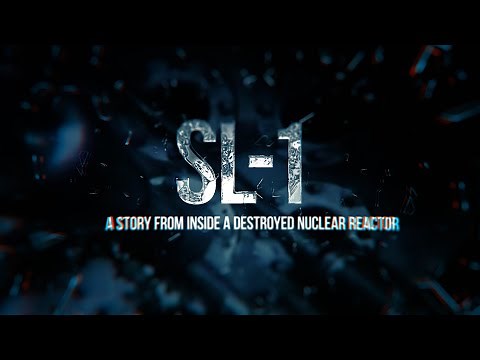 Our Stories: SL-1 – A Story from Inside a Destroyed Nuclear Reactor