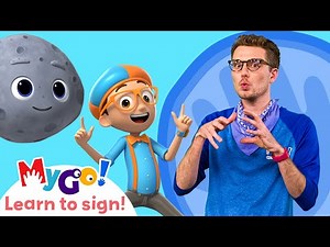 Learn Sign Language with Blippi Wonders! | Planets | MyGo! | ASL for Kids