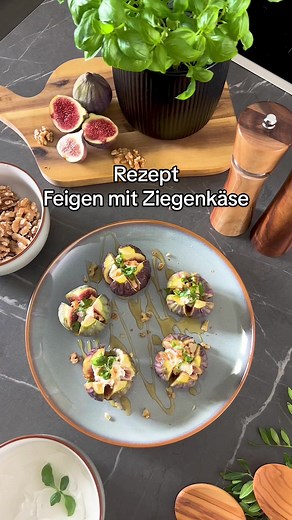 Leckeres Rezept: Feigen mit Ziegenkäse, Nüssen und Honig