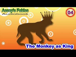 4. Aesop's Fables: The Monkey as King