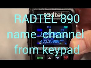 RADTEL 890 Name Channels from keypad