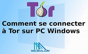 Comment se connecter à Tor sur PC Windows 10, 11
