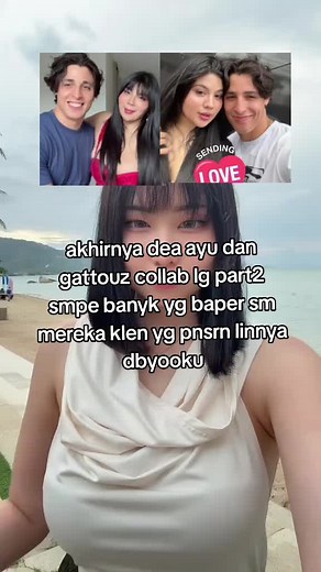 Dea Ayu dan Gattouz Collab Part 2