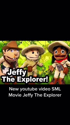 SML Movie: Jeffy the Explorer Adventure
