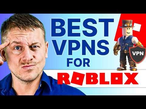 Best VPN for Roblox: How to Access Any Server Easily