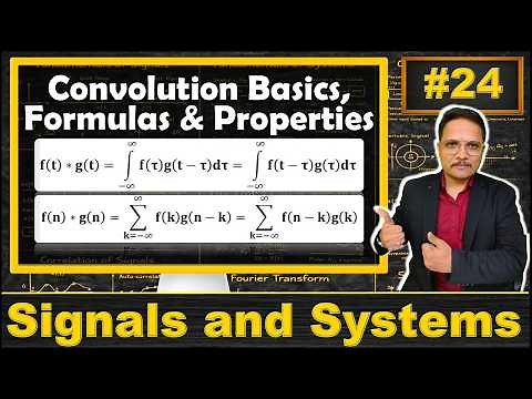 Convolution Explained: Basics, Formulas, Properties, and Examples