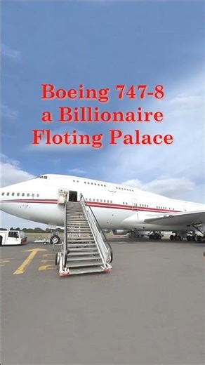 Boeing 747 -8 VIP a billionaire floating palace #billionairelifestyle #luxurylifestyle