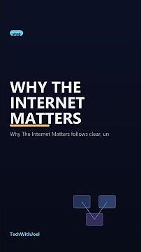 Why The Internet Matters, Explained Simply