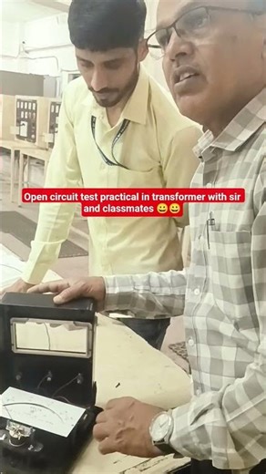 # open circuit test practical in transformer with sir and classmates 😉