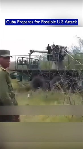 Cuban Military Conducts Readiness Exercise - Artillery System Deployed!