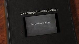 Les compléments d'objet
