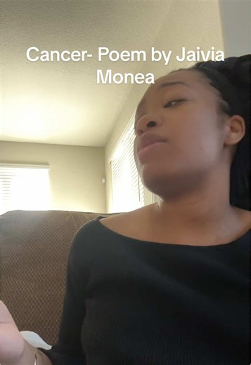 Cancer- Poem by Jaivia Monea What a heavy topic, but if the food, lifestyle and stress levels were better here, this disease would be much less prominent🫶🏾 #cancer #jaiviamonea #fdaapproved #poem #poetry