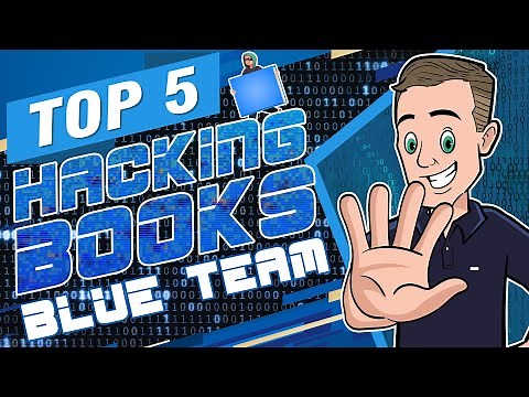 Top 5 Hacking Books: Blue Team Edition
