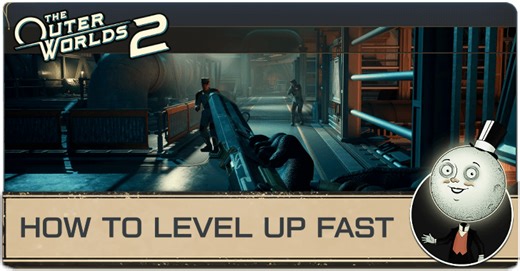 EXP Guide: How to Level Up Fast | Outer Worlds 2｜Game8
