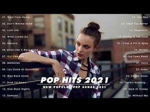 New Songs 2021 - Best English Songs 2021 - Greatest Hits Full Album Playlist 2021