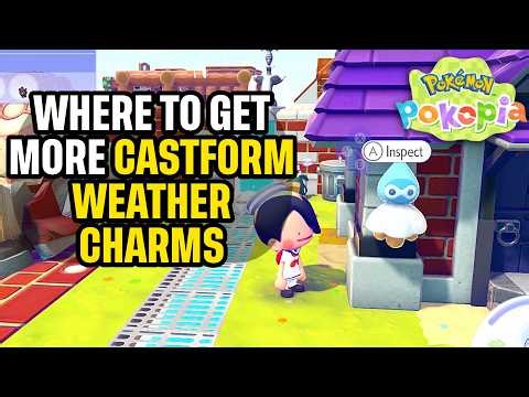 How to Get MORE Castform Weather Charms Pokopia Quick Guide