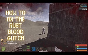 如何关闭被击中流血的屏幕特效 - RUST