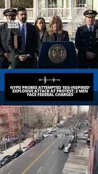 NYPD probes attempted ‘ISIS-inspired’ explosive attack at protest; 2 men face federal charges