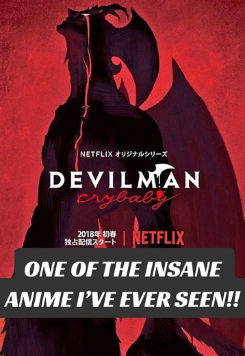 One of the wildest, weirdest anime I’ve ever seen is Devilman Crybaby! This show is a visual representation of nihilism meets love and it’s just insane. The characters are very deep, a lot deeper than I expected it to be. I didn’t like this anime the first time around but I really changed my view on it once I watched it again. The music is phenomenal, one of the best anime openings ever and probably the best anime soundtrack period. The message and tones are dark and realistic and so very much a