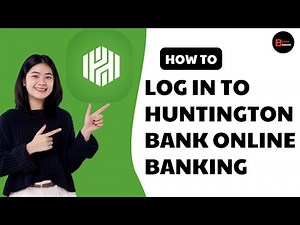 How To Login To Huntington Bank Online Banking