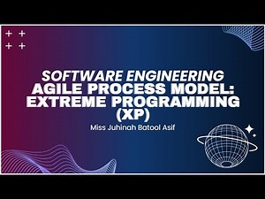 Agile Process Model: Extreme Programming (XP)