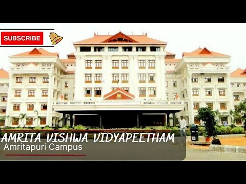 Amrita Vishwa Vidyapeetham || Amritapuri Campus Tour