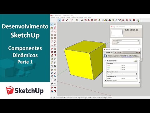 Componentes Dinâmicos - Parte 1 - Desenvolvimento SketchUp