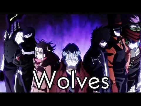 MHA League of Villains (AMV) || Wolves