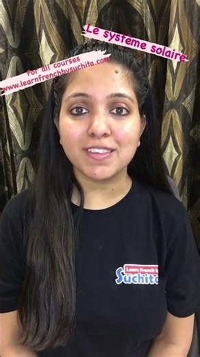 Vocabulary related to solar system in French | By Suchita | For classes - +91-8920060461