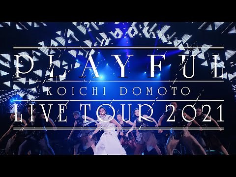 KOICHI DOMOTO - Fame ＜from KOICHI DOMOTO LIVE TOUR 2021 PLAYFUL＞